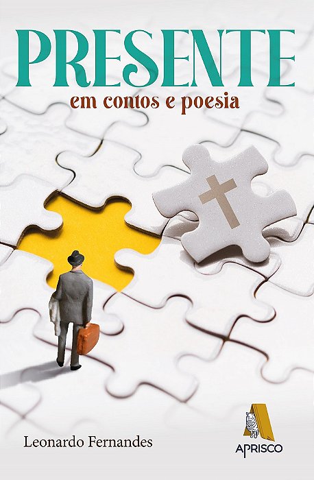 Presente - Em contos e poesia