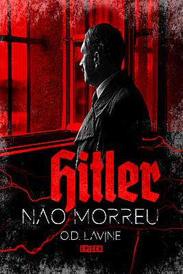 HITLER NÃO MORREU