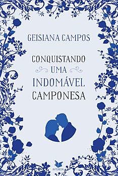 Conquistando uma indomável camponesa