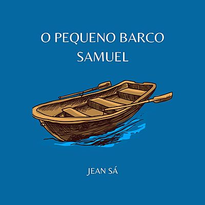 O pequeno Barco Samuel