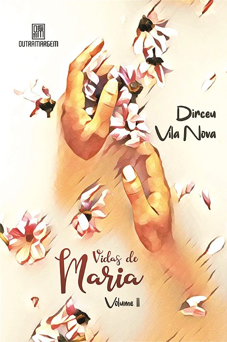 Vidas de Maria - Volume II