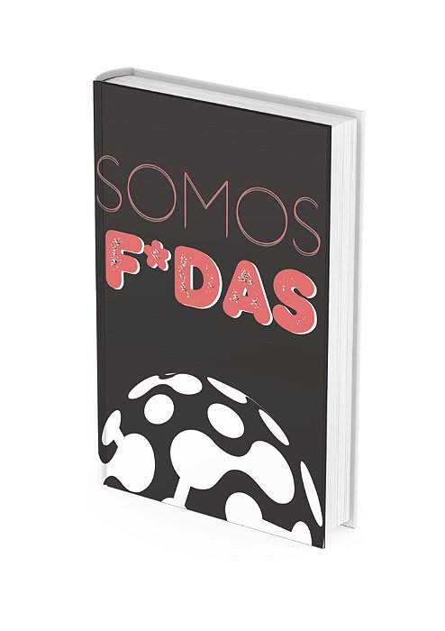SOMOS F*DAS