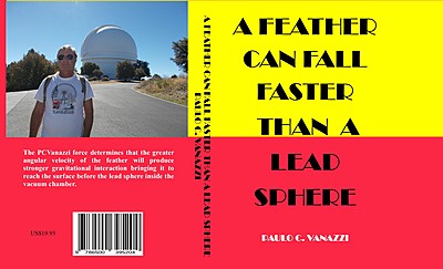 A FEATHER CAN FALL FASTER THAN A LEAD SPHERE