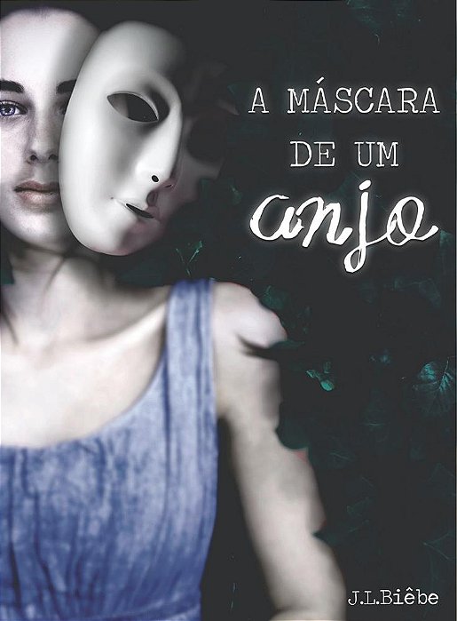 A máscara de um anjo