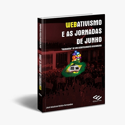 Webativismo e as Jornadas de Junho: "primavera" de um acontecimento discursivo