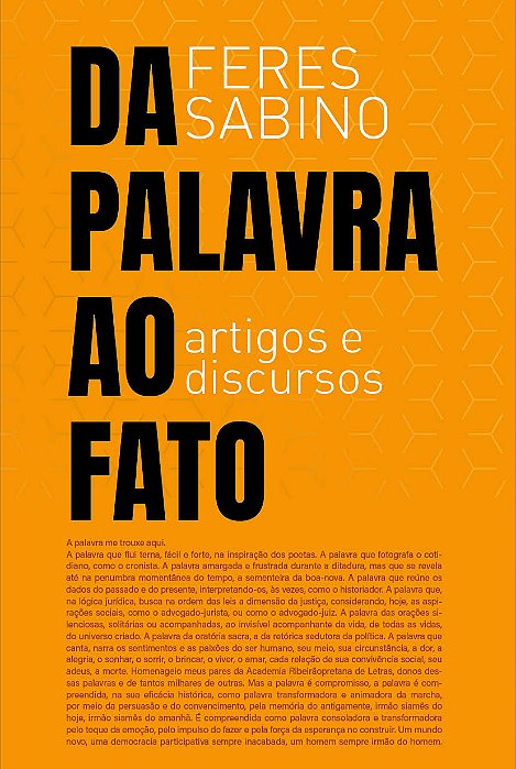 Da palavra ao fato: artigos e discursos