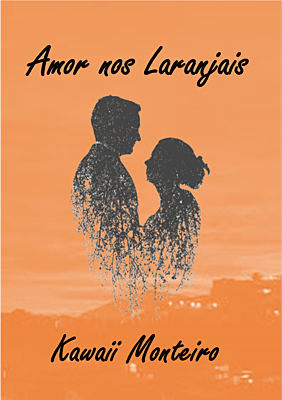 Amor nos Laranjais