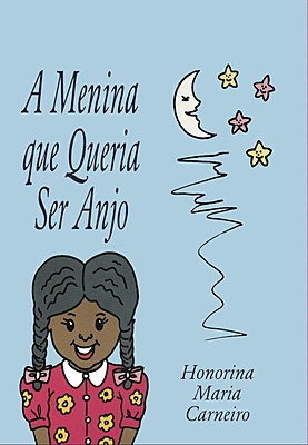 A MENINA QUE QUERIA SER ANJO