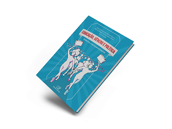 Educação, gênero e política: debates contemporâneos