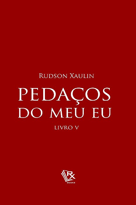 Pedaços do meu eu V