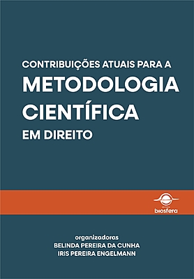 Contribuições atuais para a metodologia científica em direito