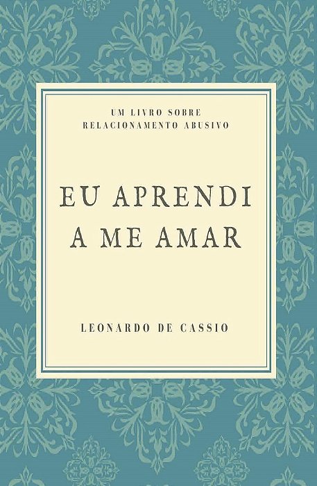 Eu aprendi a me amar