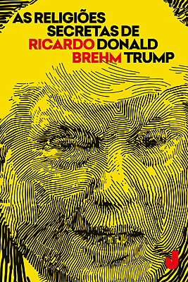 As religiões secretas de Donald Trump