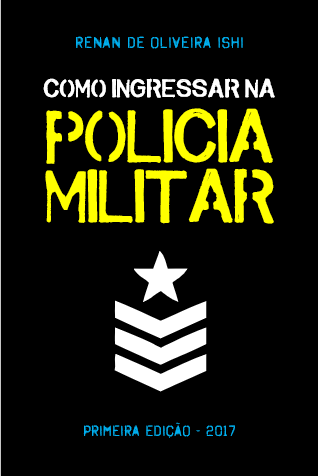 Como Ingressar Na Polícia Militar