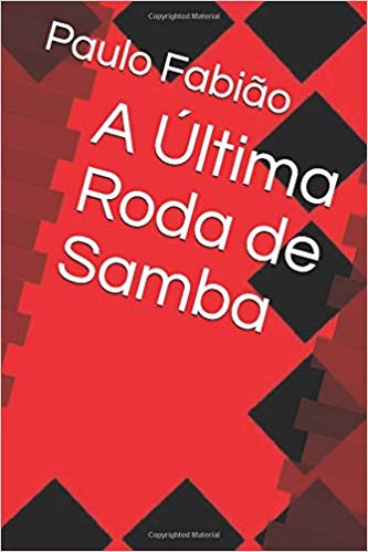 A última roda de samba