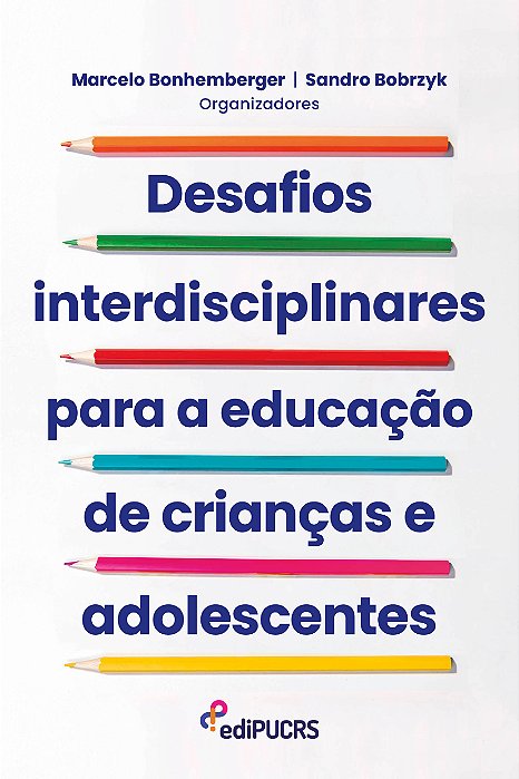 Desafios interdisciplinares para a educação de crianças e adolescentes