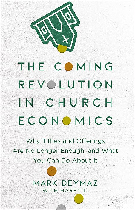 Coming Revolution in Church Economics