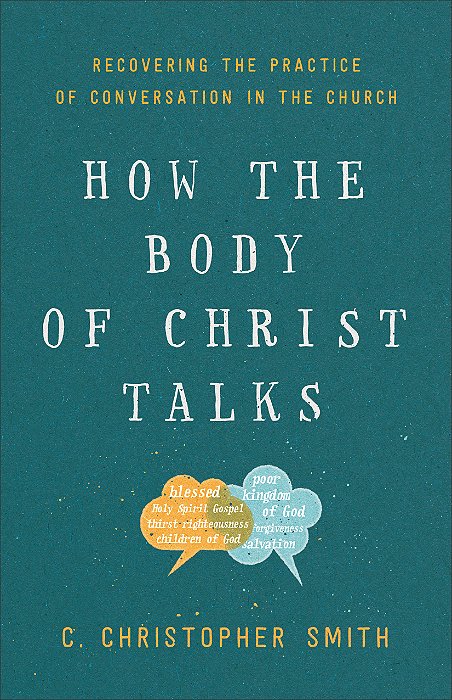 How the Body of Christ Talks