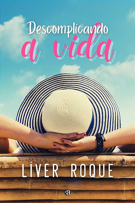 Descomplicando a Vida