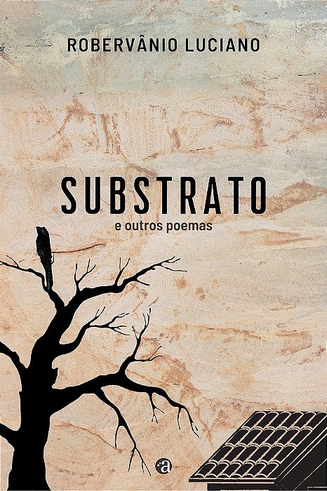 Substrato e outros poemas
