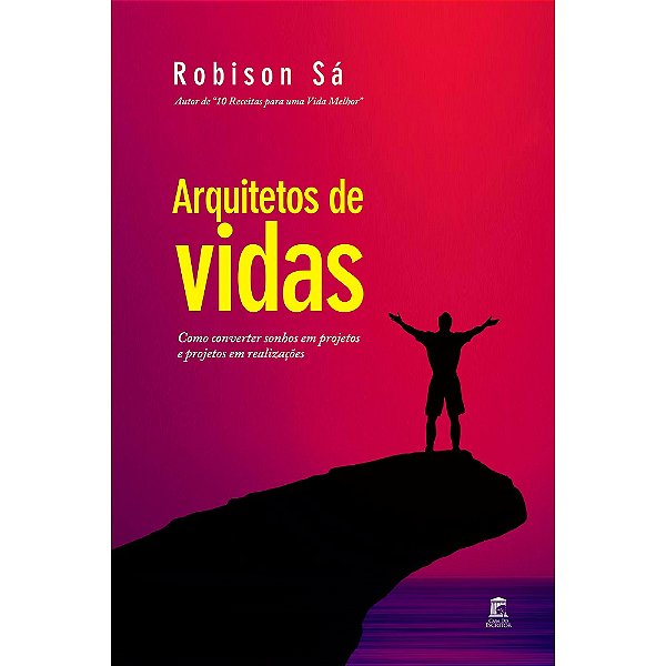 Arquitetos de Vidas