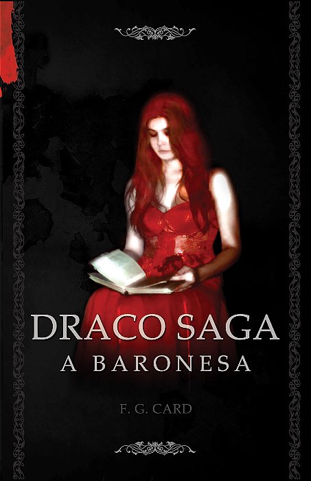 DRACO SAGA: A BARONESA - Livro 2 - 3ª Edição