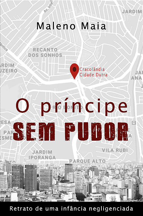 O PRÍNCIPE SEM PUDOR