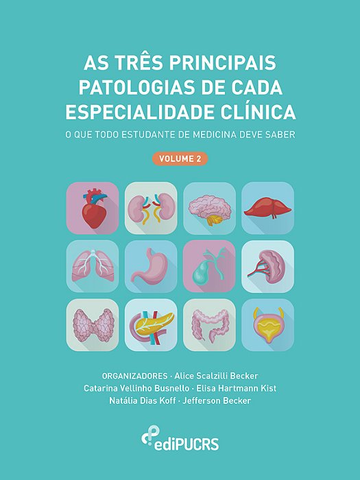 As três principais patologias de cada especialidade clínica: Vol 2