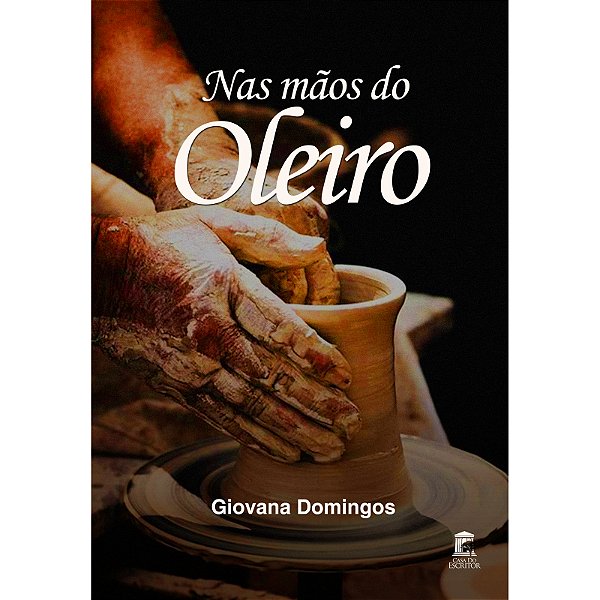 Nas Mãos do Oleiro