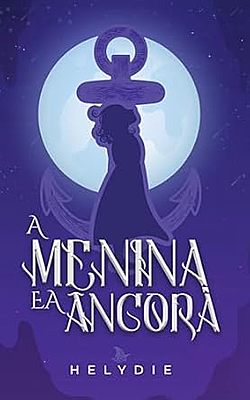 A Menina e a Âncora