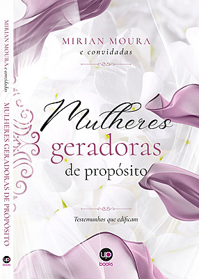 Mulheres geradoras de propósito