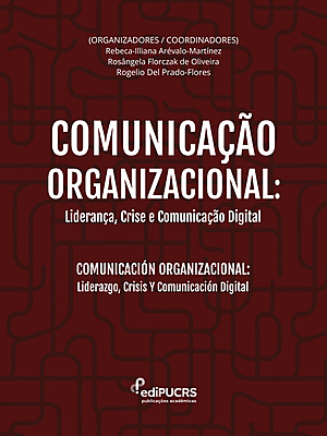 Comunicação organizacional: Liderança, crise e comunicação digital / Comunicación Organizacional