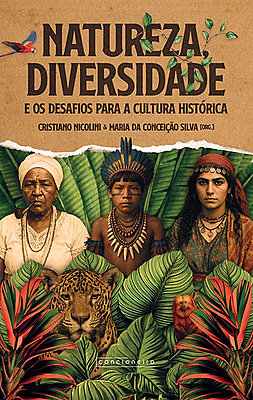 Natureza, diversidade e os desafios para a cultura histórica