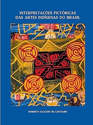 Interpretações pictóricas das artes indígenas do Brasil I