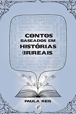 Contos Baseados em Histórias (Ir)reais