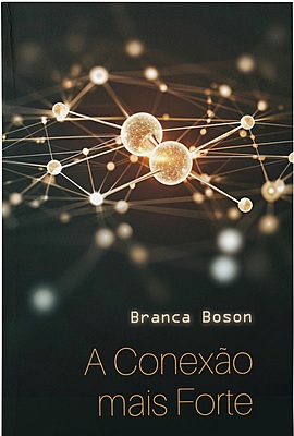 A Conexão Mais Forte
