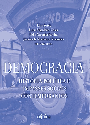 Democracia: história política e impasses sociais contemporâneos