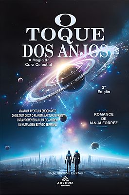 O Toque Dos Anjos: A Magia da Cura Celestial