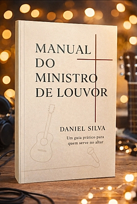 MANUAL DO MINISTRO DE LOUVOR