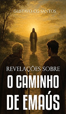 REVELAÇÕES SOBRE O CAMINHO DE EMAÚS 2 edição