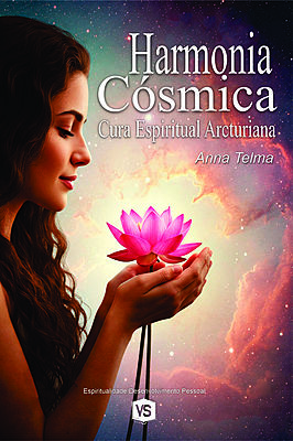 Harmonia Cósmica Cura Espiritual Arcturiana