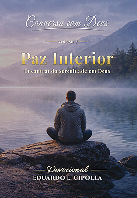 CONVERSA COM DEUS - VOLUME 3 - PAZ INTERIOR