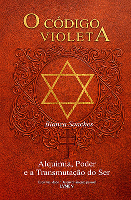 O Código Violeta Alquimia, Poder e a Transmutação do Ser