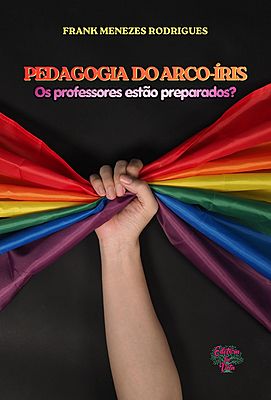 Pedagogia do arco-íris: os professores estão preparados?