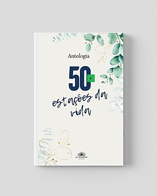 Antologia 50 + estações da vida