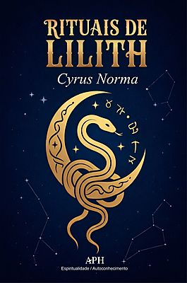 Rituais de Lilith — Autonomia, Limites e Sombra