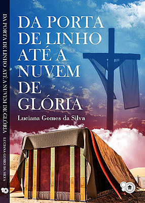 Da porta de linho até a nuvem de glória
