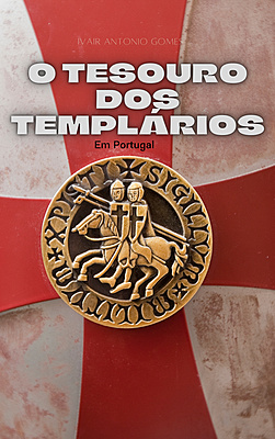 O Tesouro dos Templários - Em Portugal