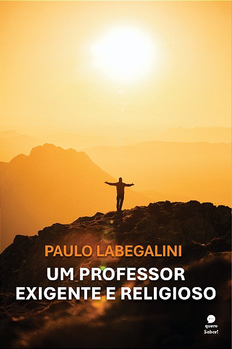 Um professor exigente e religioso