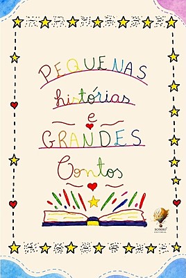 Contos da Chatuba - Pequenas Histórias e Grandes Contos